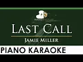 Download Lagu Jamie Miller - Last Call - LOWER Key Piano Karaoke Instrumental