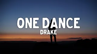Drake One Dance Lyrics Ft Wizkid Kyla  Drake One Dance Lyrics Ft Wizkid Kyla