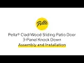 Pella Clad Wood 3-Panel Sliding Patio Door Knock-Down Supplemental Assembly and Installation Info