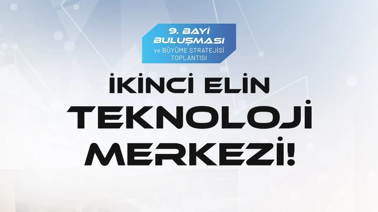 9. Bayi Buluşması ve Büyüme Stratejisi Toplantısı