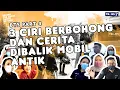 Download Lagu BEHIND THE SHOW : SABTU ME TIME (PART4) 3 CIRI BERBOHONG \u0026 CERITA DIBALIK MOBIL ANTIK