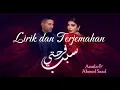 Download Lagu Sabb Farhety - Assala \u0026 Ahmed Saad || Lirik dan terjemahan