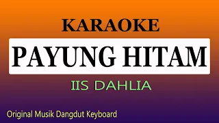 Download PAYUNG HITAM KARAOKE IIS DAHLIA MP3