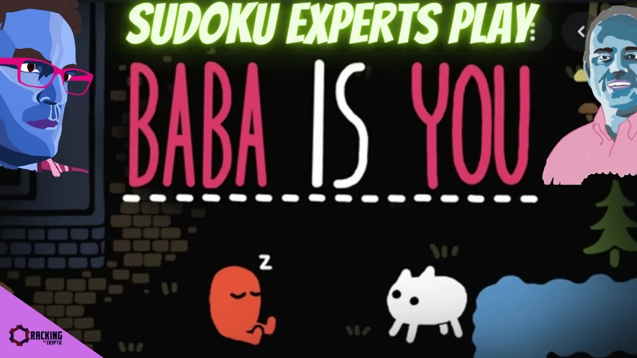 Sudoku Experts Play Baba Is You - ECHO IS MAD