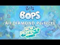 Bits Bops - All Diamond Perfects