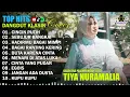 TIYA NURAMALIA - CINCIN PUTIH - SEBUJUR BANGKAI || DANGDUT LAWAS FULL ALBUM - GASENTRA 2025