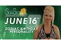 June 16th Zodiac Horoscope Birt ay Personality - Gemini