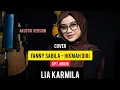 Download Lagu HIKMAH DIRI - FANNY SABILA || CIPT. ABIDIN || COVER LIA KARMILA