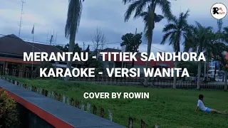 Download KARAOKE Merantau - oh ibuku Versi Wanita - Titiek Sandhora - Music cover by Roma Daeli MP3
