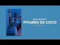 Download Lagu Bad Bunny - PIToRRO DE COCO (Video Lyrics)