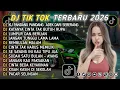 Lagu DJ TIKTOK TERBARU 2026 || DJ CINTA DARI SEBERANG 🎵 DJ KATANYA CINTA TAK BUTUH RUPA 🎵 FULL ALBUM❗❗
