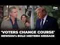 We Will Do Everything To Gavin Newsom Calls For End To Trump Era In Midterms US Politics