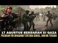 Download Lagu HARI KEMERDEKAAN BERDARAH !!! PASUKAN TNI DI GAZA DI HADANG TENTARA ISRAEL,AKHIRNYA INI YANG TERJADI