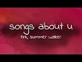 Tink Summer Walker - Songs About U