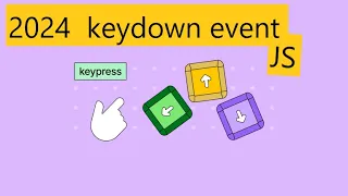 KeyDown Event in JavaScript - 3mins 5 lines easy