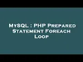 MySQL PHP Prepared Statement Foreach Loop