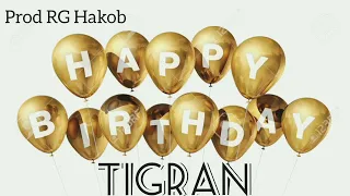 Prod by RG Hakob  ARO-ka - Happy Birthday TIGRAN