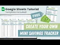 Savings Tracker Tutorial - FREE Google Sheets Spreadsheet