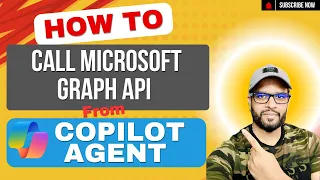 How to Call Microsoft Graph API from Copilot Agent