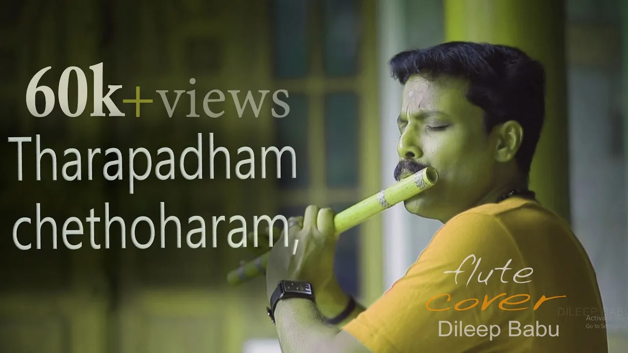 Tharapadham chedoharam,,,[Flute song]By ,Dileep babu,B