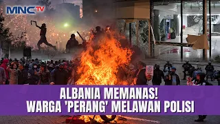 Mencekam! Jalanan di Albania Berubah Jadi 'Medan Perang' saat Demo Anti-Pemerintah