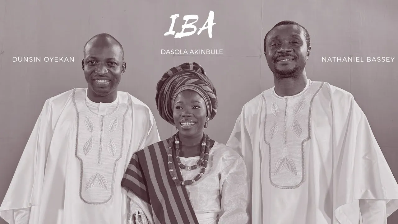 IBA | NATHANIEL BASSEY feat. DUNSIN OYEKAN & DASOLA AKINBULE #nathanielbassey #dunsinoyekan #iba IBA | NATHANIEL BASSEY feat. DUNSIN OYEKAN & DASOLA AKINBULE #nathanielbassey #dunsinoyekan #iba