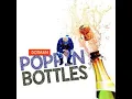 Poppin Bottles