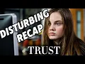 TRUST 2010 DISTURBING RECAP