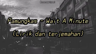 Download Pamungkas - Wait A Minute (Lirik \u0026 Terjemahan Indo) Aesthetic MP3