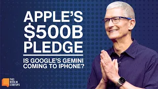 Apple Drops $500B on AI while Google Gemini Eyes Your iOS Devices! | E2089
