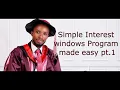 Simple Interest windows program pt 1