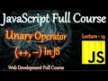 Unary Operator In JS Increment Decrement Operator Javascript full course in hindi