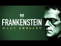 Frankenstein by Mary Shelley Complete Human-Read book with Full Text
