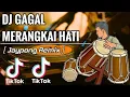 DJ GAGAL MERANGKAI HATI - MAULANA WIJAYA [ Jaypong Remix ] TIKTOK VIRAL FULL BASS 🔊 🎶