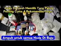 Download Lagu 4 Rekomendasi Penghilang Noda Ampuh-Hilangkan Semua Noda Di Baju Putih Dan Berwarna