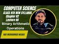 Binary Arithmetic Operations 9th Class Computer Chapter 02 Lecture 05 New Syllabus 2025