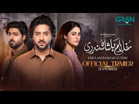 Video Thumbnail:  Ghulam Bashah Sundri  Official Trailer (Extended) Starting 12 Jan 2026 (Mon & Tue) Only On Green TV