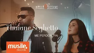 Download Thaiane Seghetto e Pregador Luo - Me Perdoa, Pai (Live Session) MP3