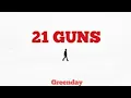 Download Lagu GREENDAY || 21 GUNS (lyrics)#greenday