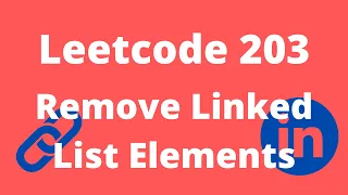 Leetcode 203 Easy - Remove Linked List Elements