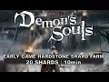 Demon s Souls PS5 Early Hardstone Shard Farm 20 10mins Easy Zero Risk