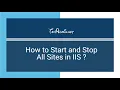Download Lagu How to Start and Stop All Sites in IIS - Tecadmin.net