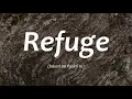 Refuge (Psalm 91)