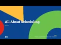 All About Scheduling