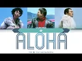 COOL (쿨) - Aloha (아로하) [Color Coded Lyrics Han/Rom/Eng]