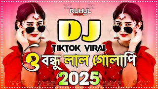 o bondhu lal golapi dj dj happy new year dj 2025 new dj 2025 dj song 2025