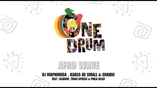 dj maphorisa kabza de small u0026 oskido afro wave feat olodum tman xpress u0026 phila dlozi audio 