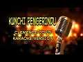 Download Lagu Kunchi Pengerindu - Clemence Joy's ( karaoke iban song )