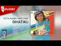 Download Lagu Ritta Rubby Hartland - Dihatiku (Official Karaoke Video)