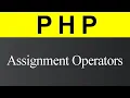 PHP Assignment Operators Tutorial in Hindi Urdu 2021